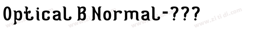 Optical B Normal字体转换